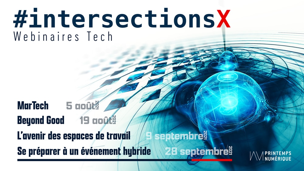 #intersections X webinaires Tech