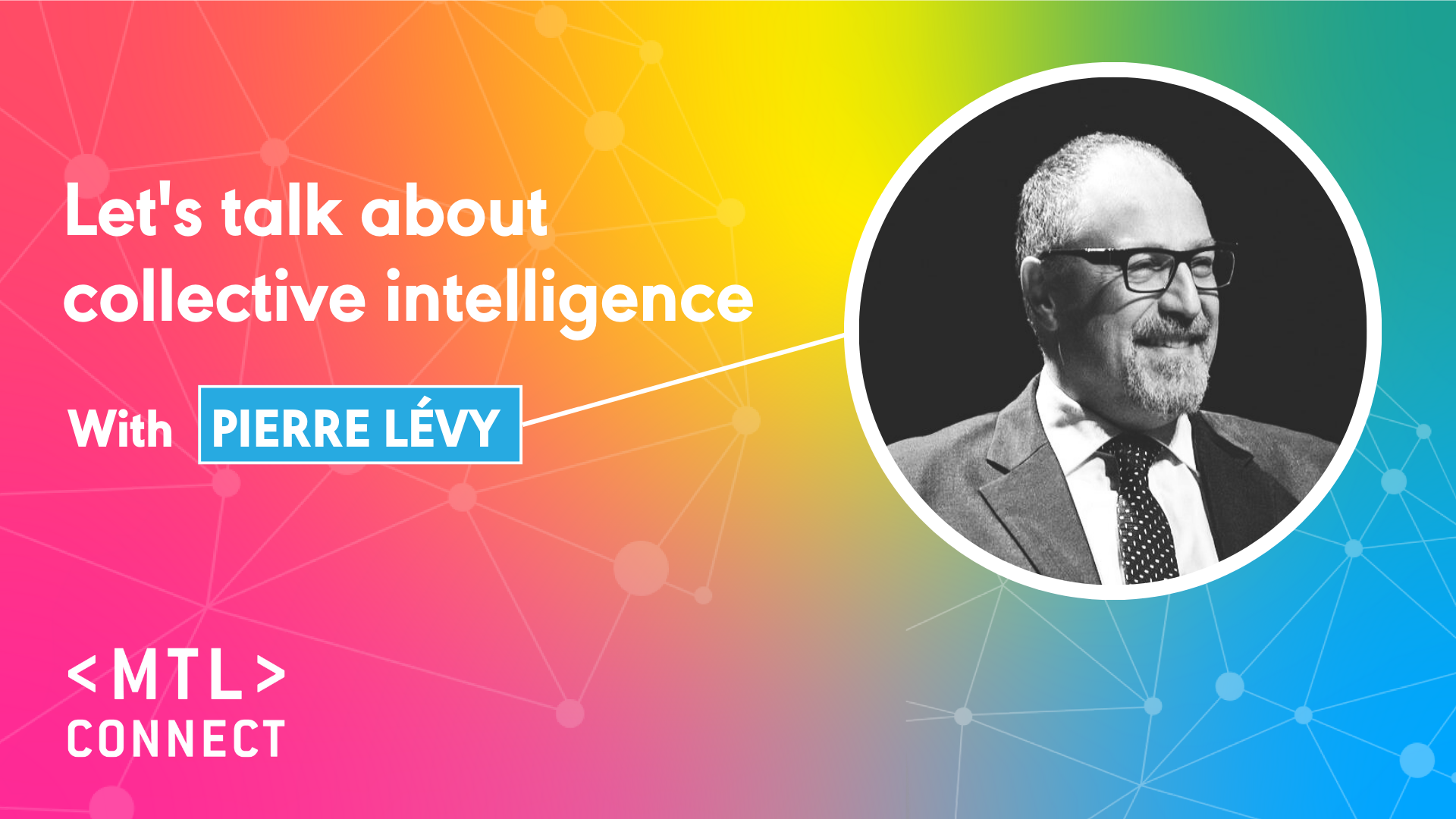PIERRE LÉVY will open the conference ball at MTL connect 2023