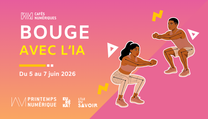 Le Printemps numérique, présent à la 19e édition du Festival Eurêka! pour présenter un Café numérique